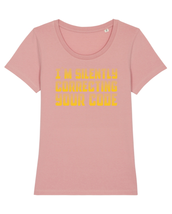 I`M SILENTLY CORRECTING YOUR CODE Canyon Pink