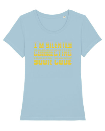 I`M SILENTLY CORRECTING YOUR CODE Sky Blue