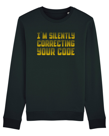 I`M SILENTLY CORRECTING YOUR CODE Black