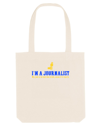 I`M A JOURNALIST. MY JOB IS TO TELL THE TRUTH, EVEN IF IT HURTS Natural
