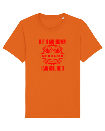 IF IT`S NOT BROKEN, I CAN STILL FIX IT - DACA NU E STRICAT, POT SA REPAR Bright Orange