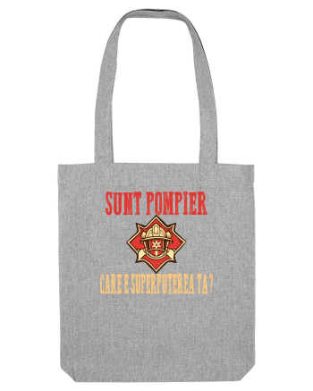 SUNT POMPIER. CARE E SUPERPUTEREA TA? Heather Grey