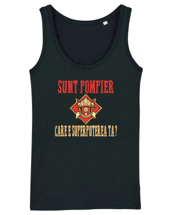 SUNT POMPIER. CARE E SUPERPUTEREA TA? Black