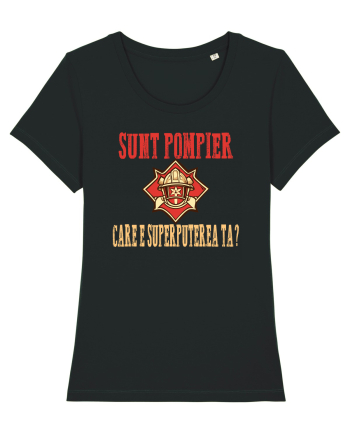 SUNT POMPIER. CARE E SUPERPUTEREA TA? Black
