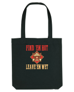 FIND THEM HOT, LEAVE THEM WET Sacoșă textilă