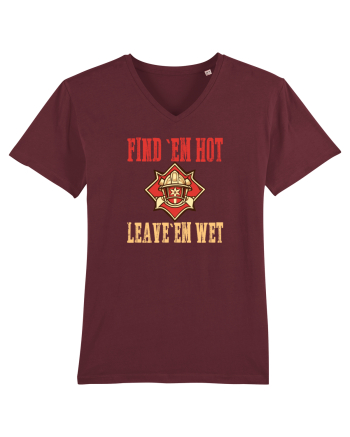 FIND THEM HOT, LEAVE THEM WET Burgundy