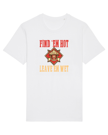 FIND THEM HOT, LEAVE THEM WET White