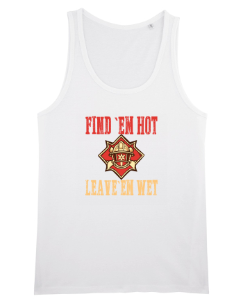 FIND THEM HOT, LEAVE THEM WET White