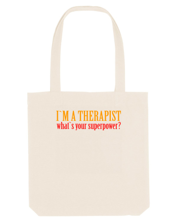 I `M A THERAPIST, WHAT`S YOUR SUPERPOWER? Natural