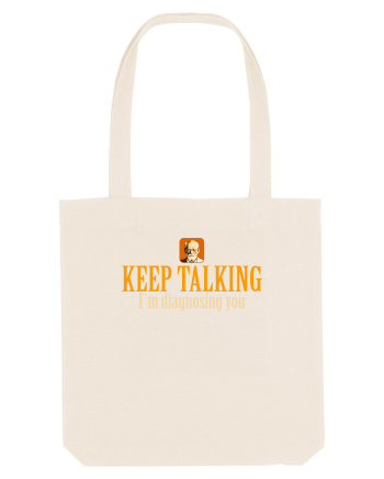 KEEP TALKING. I`M DIAGNOSING YOU Natural