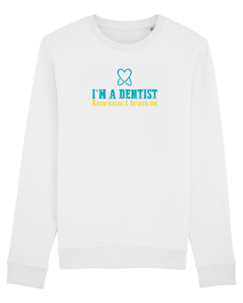 I`M A DENTIST. KEEP CALM & BRUSH ON White