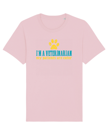 I`M A VETERINARIAN, MY PATIENTS ARE CUTER Cotton Pink