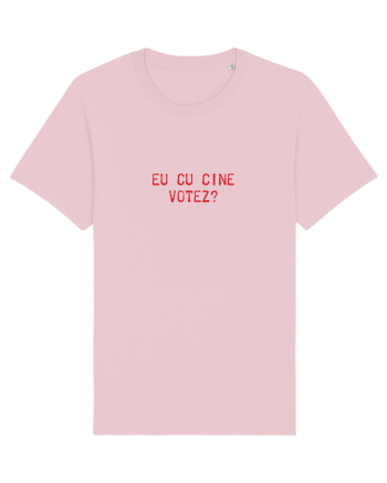 Eu cu cine votez? Cotton Pink