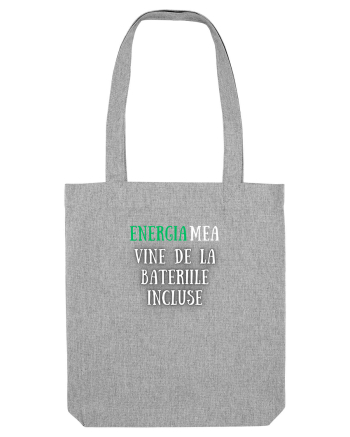 ENERGIA VINE DE LA BATERII Heather Grey