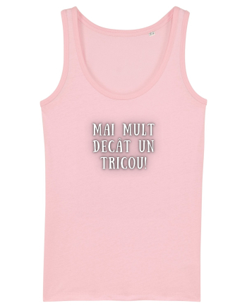MAI MULT DECÂT UN TRICOU Cotton Pink