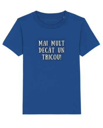 MAI MULT DECÂT UN TRICOU Majorelle Blue