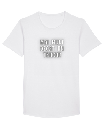 MAI MULT DECÂT UN TRICOU White