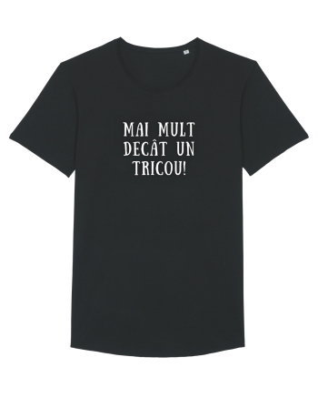 MAI MULT DECÂT UN TRICOU Black
