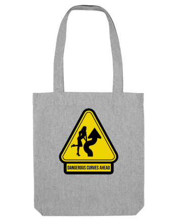 Dangerous curves ahead Heather Grey
