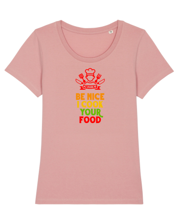 BE NICE, I COOK YOUR FOOD - FII AMABIL / A,  EU ITI PREPAR MANCAREA Canyon Pink