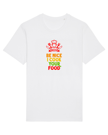 BE NICE, I COOK YOUR FOOD - FII AMABIL / A,  EU ITI PREPAR MANCAREA White