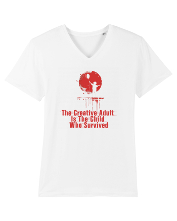 THE CREATIVE ADULT IS THE CHILD WHO SURVIVED White