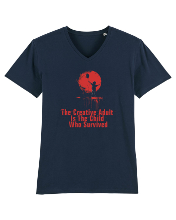 THE CREATIVE ADULT IS THE CHILD WHO SURVIVED French Navy