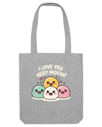 I Love You Very Mochi Heather Grey