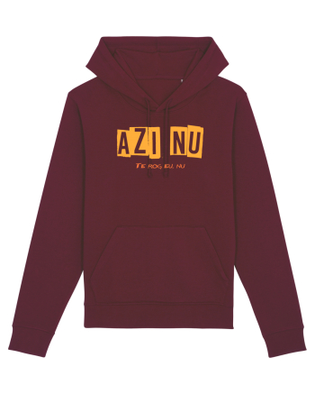 AZI NU. TE ROG EU, NU Burgundy