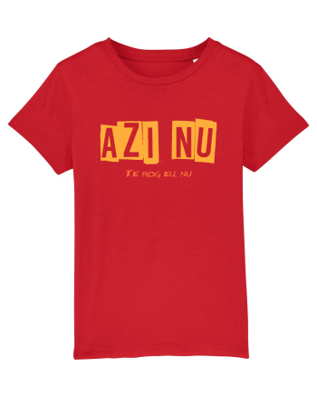 AZI NU. TE ROG EU, NU Red