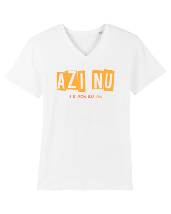 AZI NU. TE ROG EU, NU White