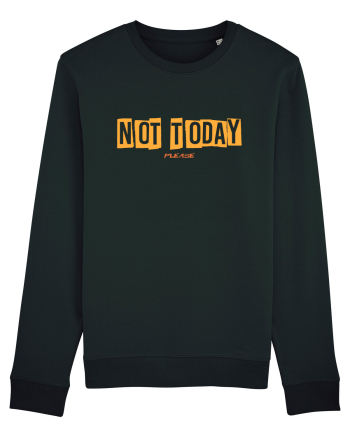 NOT TODAY - AZI NU. TE ROG EU Black