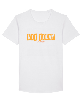 NOT TODAY - AZI NU. TE ROG EU White