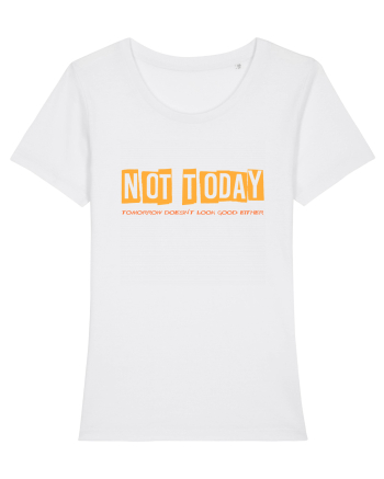 NOT TODAY. TOMORROW DOESN`T LOOK GOOD EITHER - AZI NU. NICI MAINE NU  White