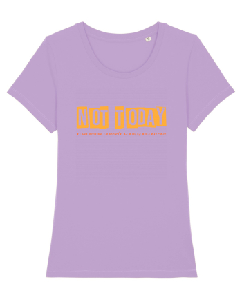 NOT TODAY. TOMORROW DOESN`T LOOK GOOD EITHER - AZI NU. NICI MAINE NU  Lavender Dawn