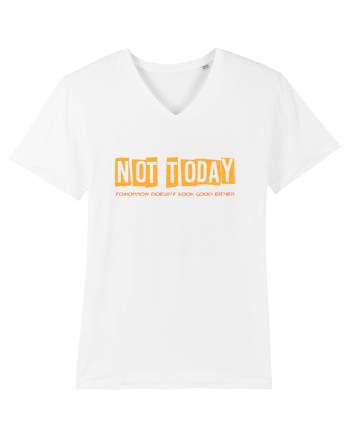 NOT TODAY. TOMORROW DOESN`T LOOK GOOD EITHER - AZI NU. NICI MAINE NU  White
