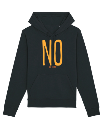 NO. NOT TODAY - NU. AZI NU Black