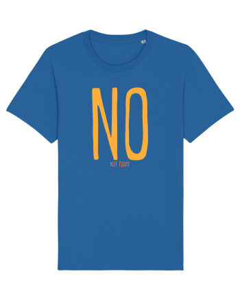 NO. NOT TODAY - NU. AZI NU Royal Blue