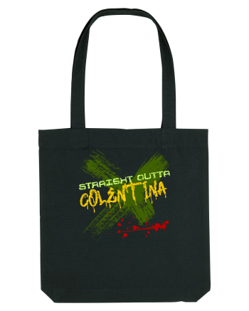 STRAIGHT OUTTA COLENTINA- DIN COLENTINA Black