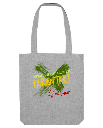STRAIGHT OUTTA FERENTARI- DIN FERENTARI Heather Grey