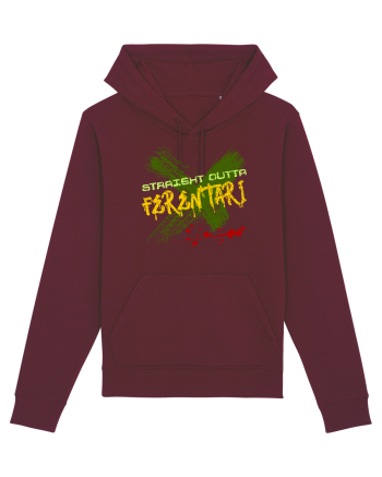 STRAIGHT OUTTA FERENTARI- DIN FERENTARI Burgundy