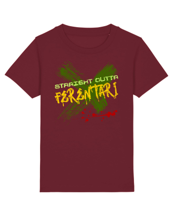STRAIGHT OUTTA FERENTARI- DIN FERENTARI Burgundy
