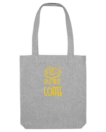 BUT FIRST, COFFEE - MAI INTAI CAFEAUA 2 Heather Grey