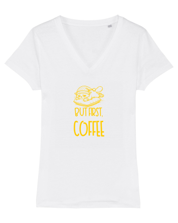 BUT FIRST, COFFEE - MAI INTAI CAFEAUA 2 White