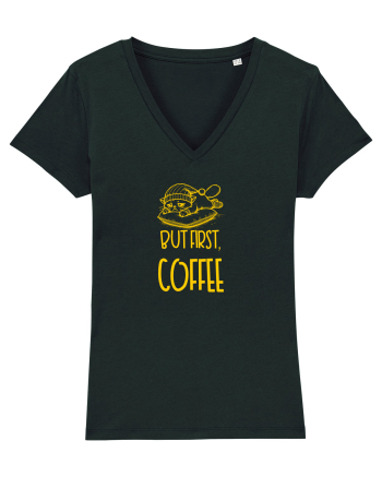 BUT FIRST, COFFEE - MAI INTAI CAFEAUA 2 Black