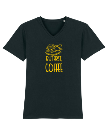 BUT FIRST, COFFEE - MAI INTAI CAFEAUA 2 Black
