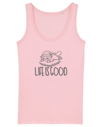 LIFE IS GOOD - VIATA E BUNA (cand dormi) Cotton Pink