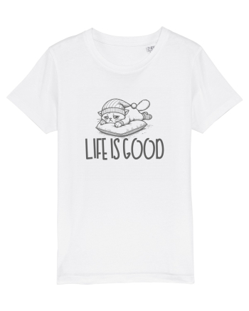 LIFE IS GOOD - VIATA E BUNA (cand dormi) White