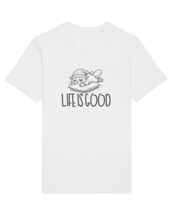 LIFE IS GOOD - VIATA E BUNA (cand dormi) White