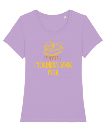 I`M NOT LAZY, I`M ON ENERGY SAVING MODE 2 Lavender Dawn